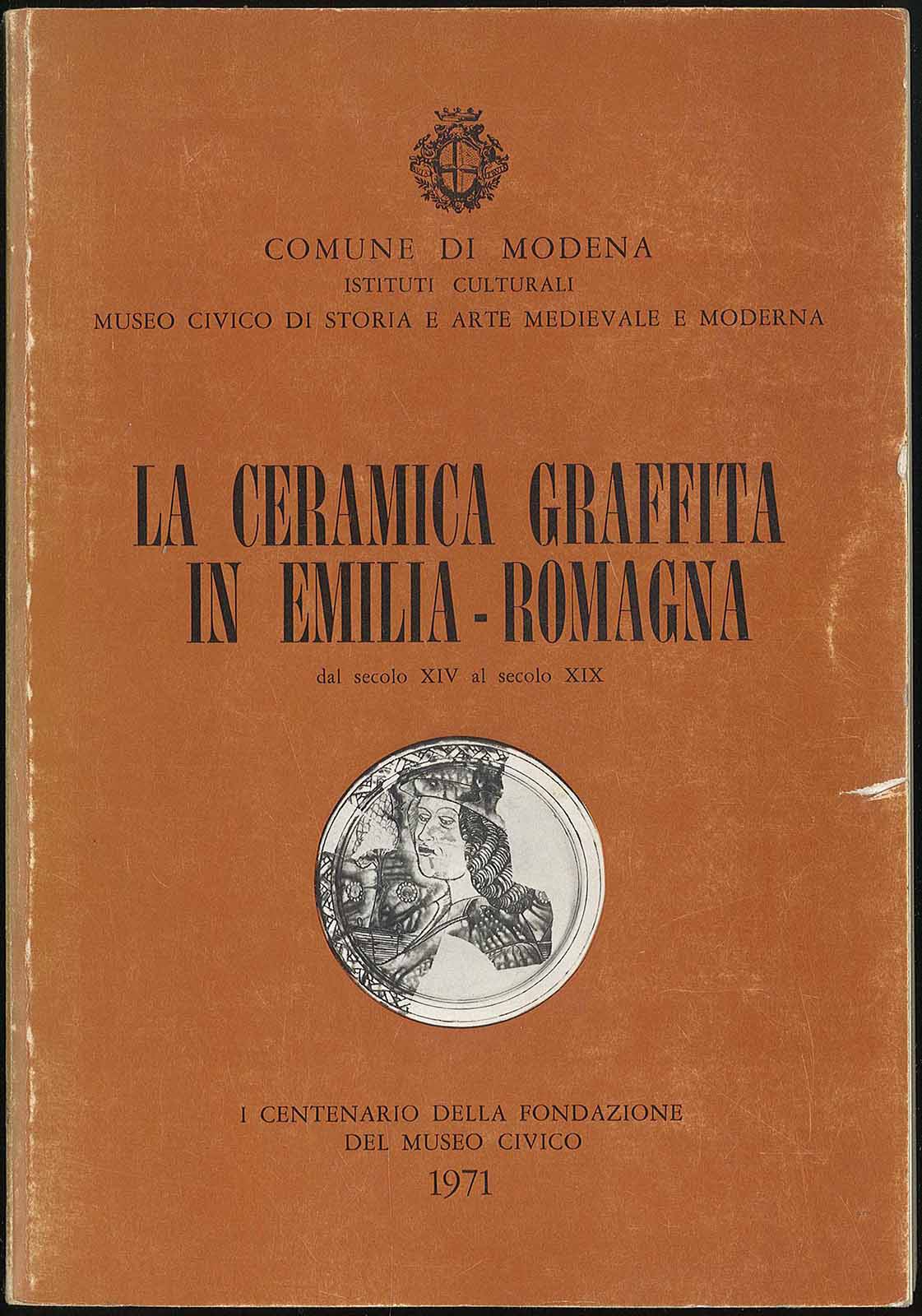 La ceramica graffita in Emilia-Romagna dal secolo XIV al XIX