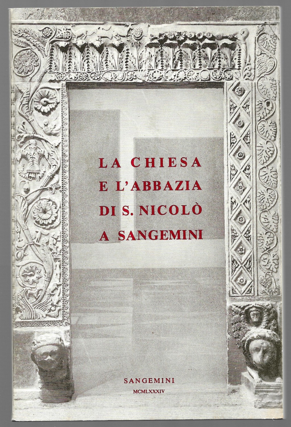 La chiesa e l'abbazia di S. Nicolò a Sangemini