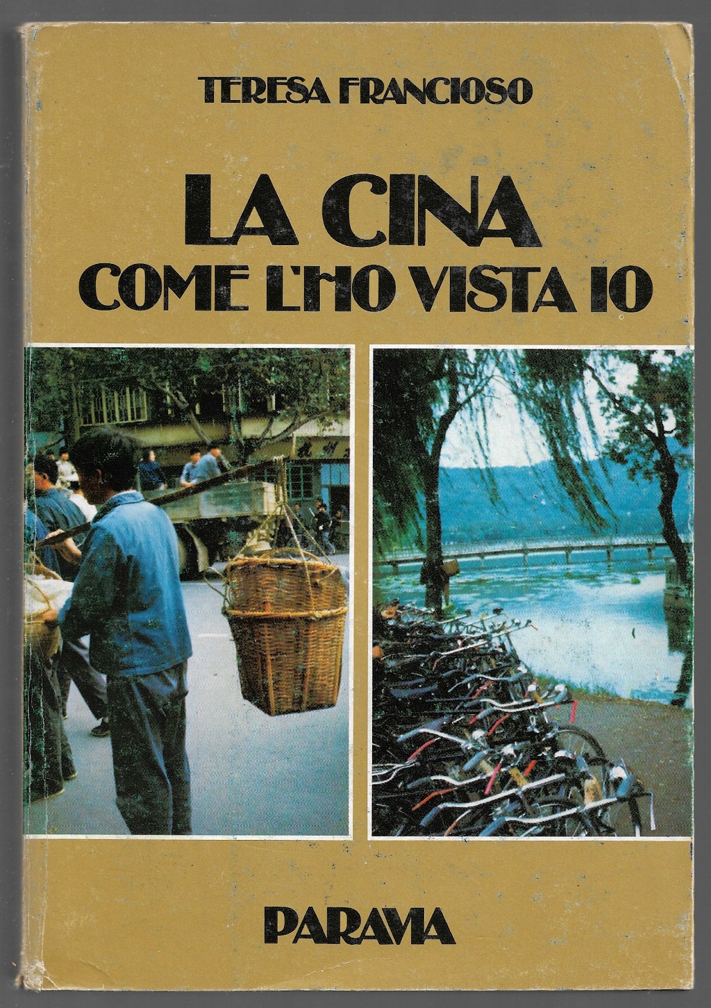 La Cina come l'ho vista io