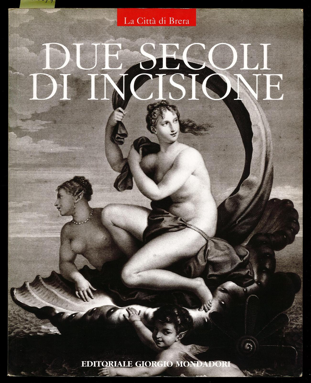 La città di Brera. Due secoli di incisione
