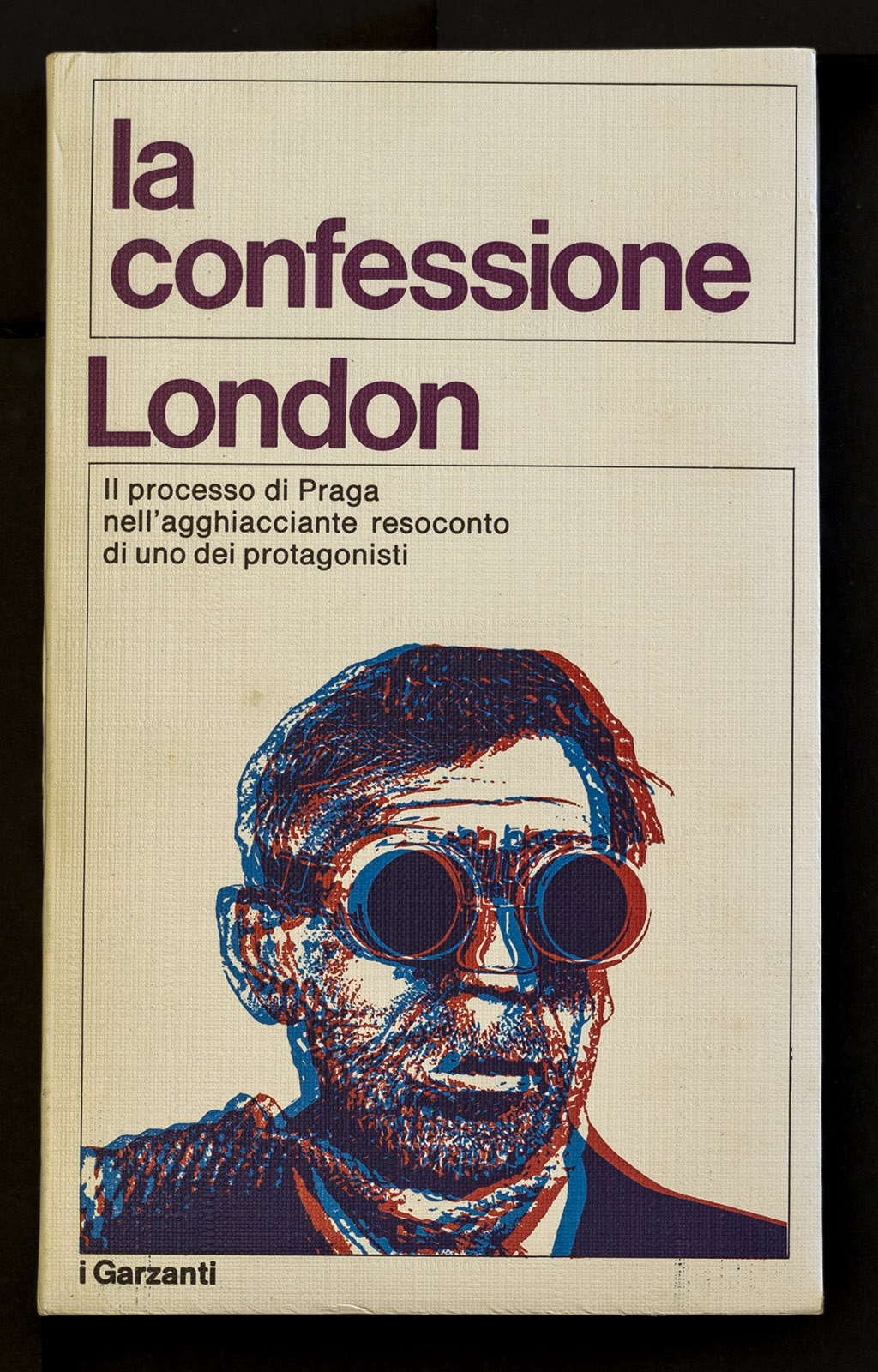 La confessione. Il processo di Praga nell'agghiacciante resoconto di uno …