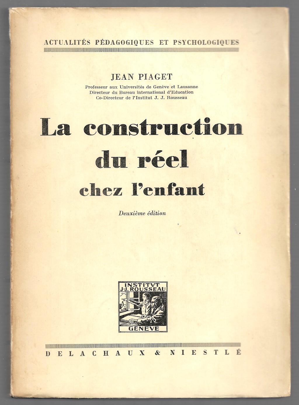 La construction du réel chez l'enfant