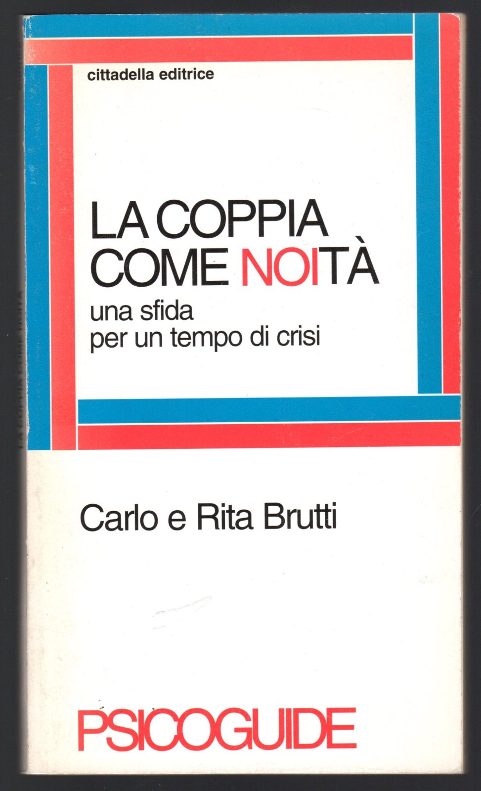 La coppia come noità. Una sfida per un tempo di …