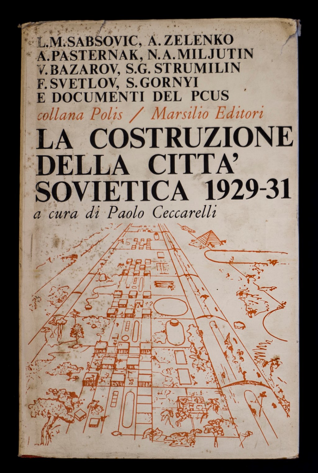 La costituzione della città sovietica 1929-31