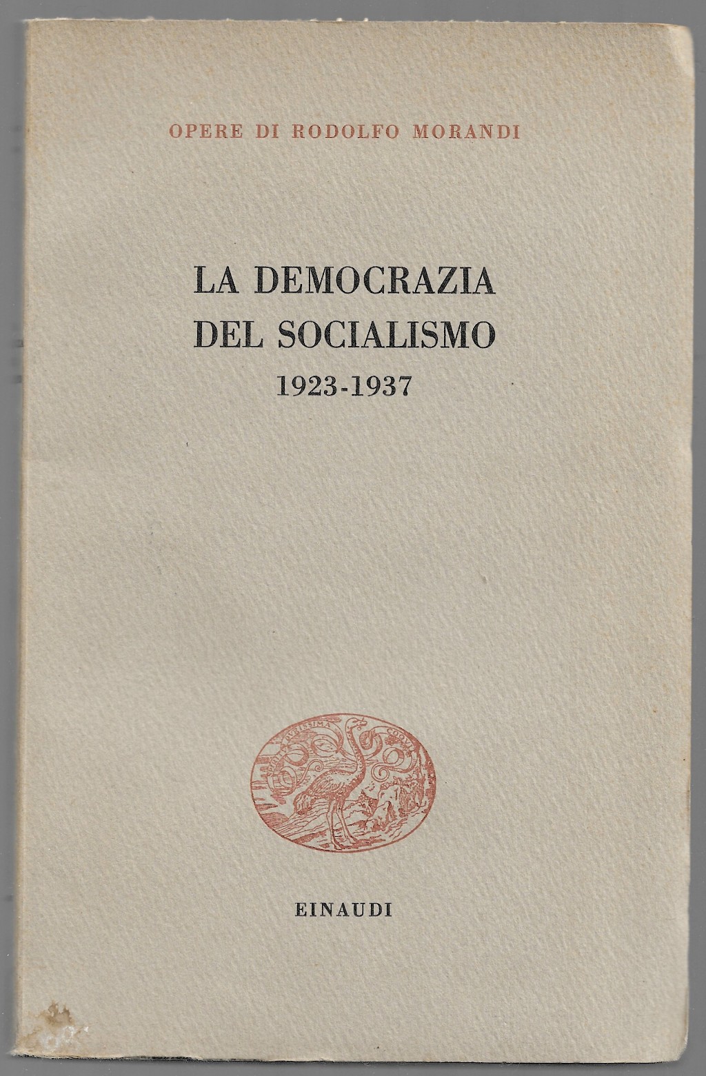 La democrazia del socialismo 1923-1937