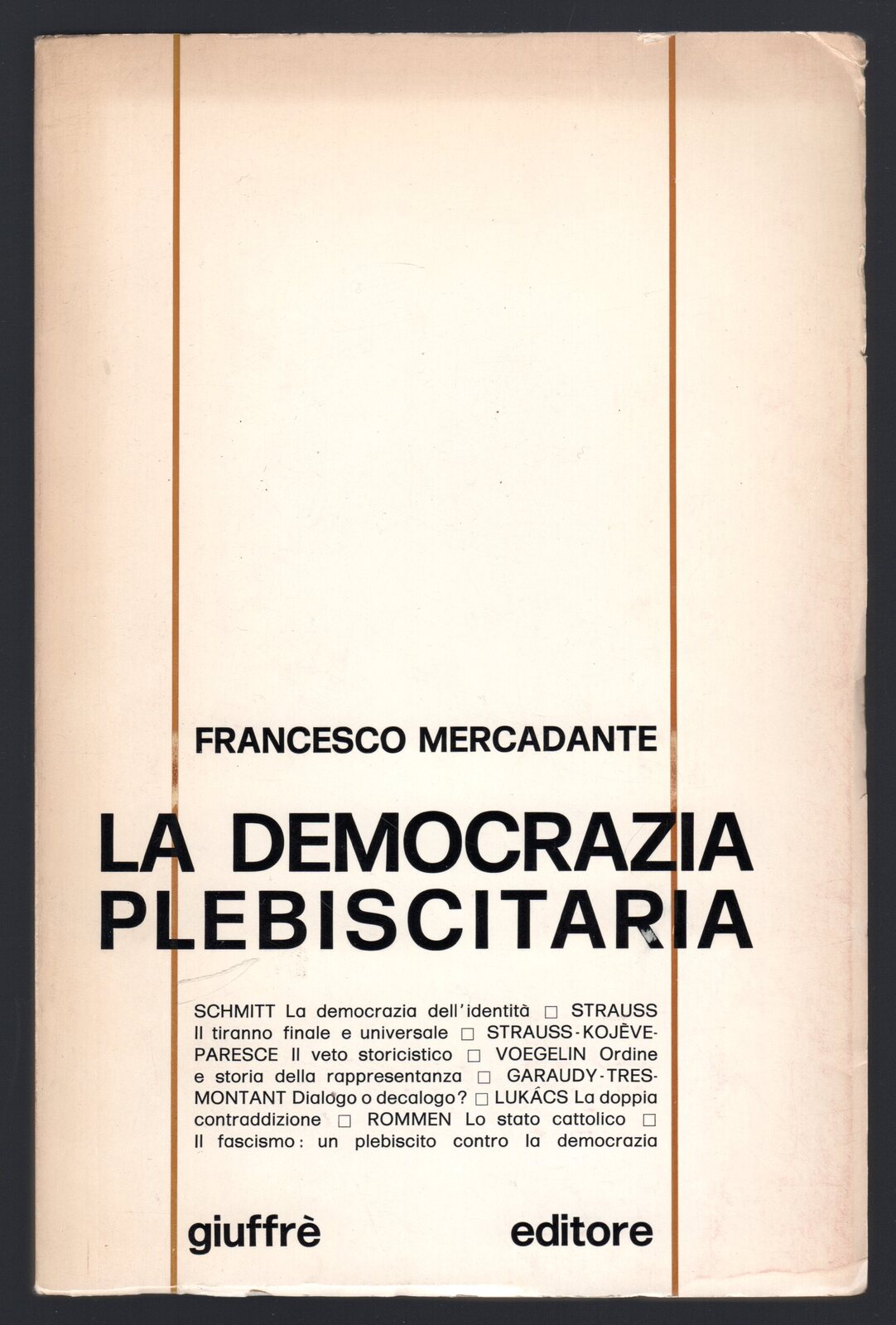 La democrazia plebiscitaria
