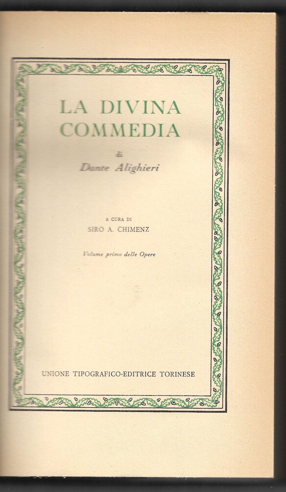 La Divina Commedia - Volume primo delle opere
