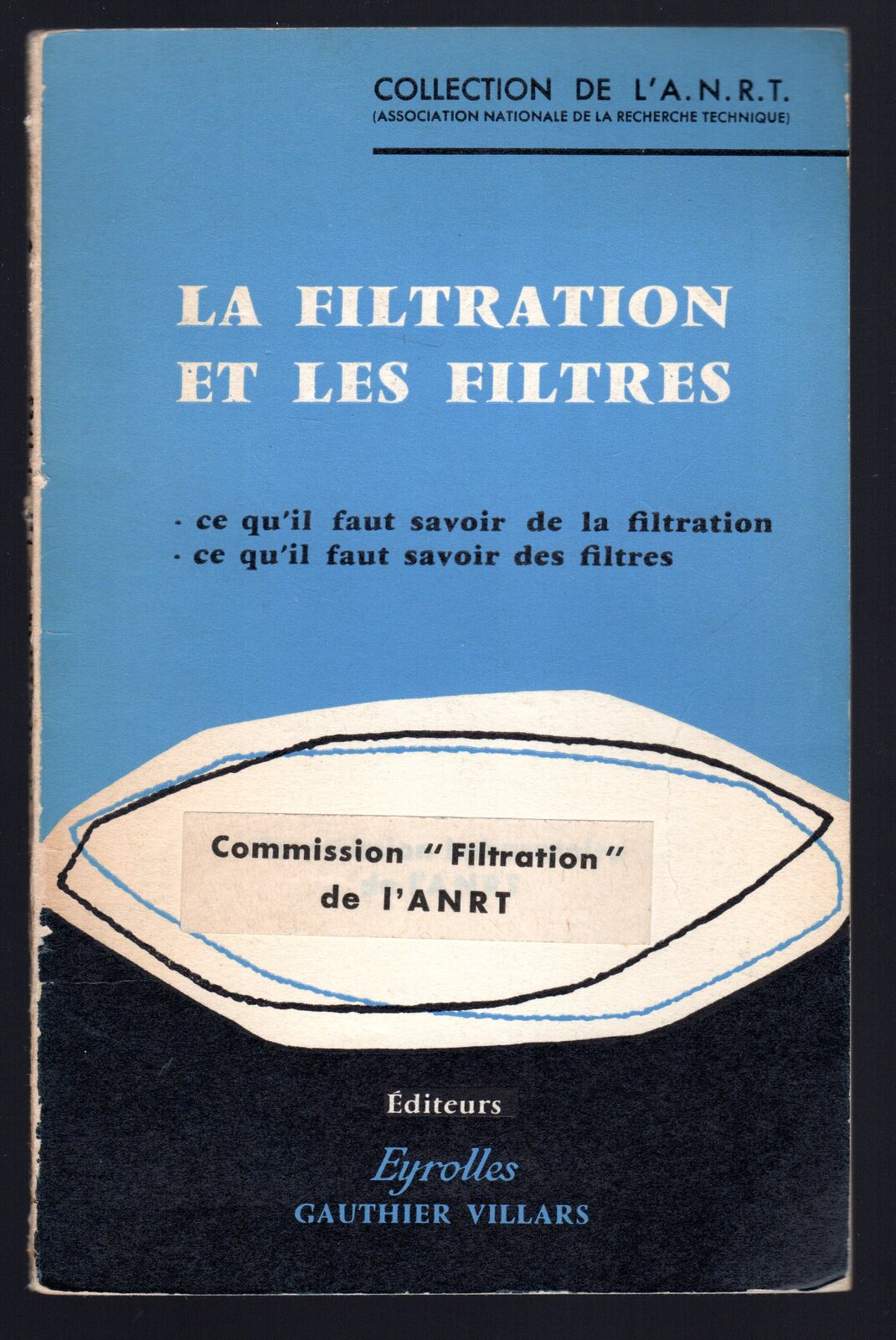 La filtration et les filtres