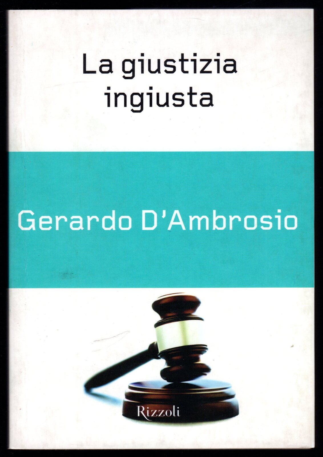 La giustizia ingiusta