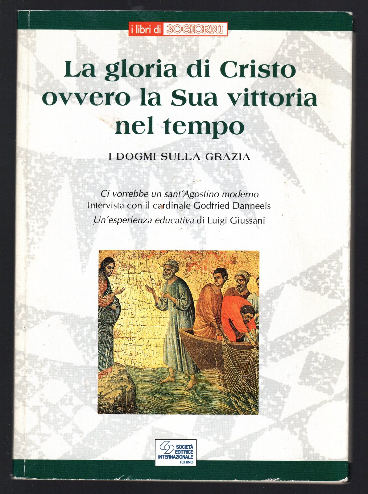 La gloria di Cristo ovvero la Sua vittoria nel tempo. …