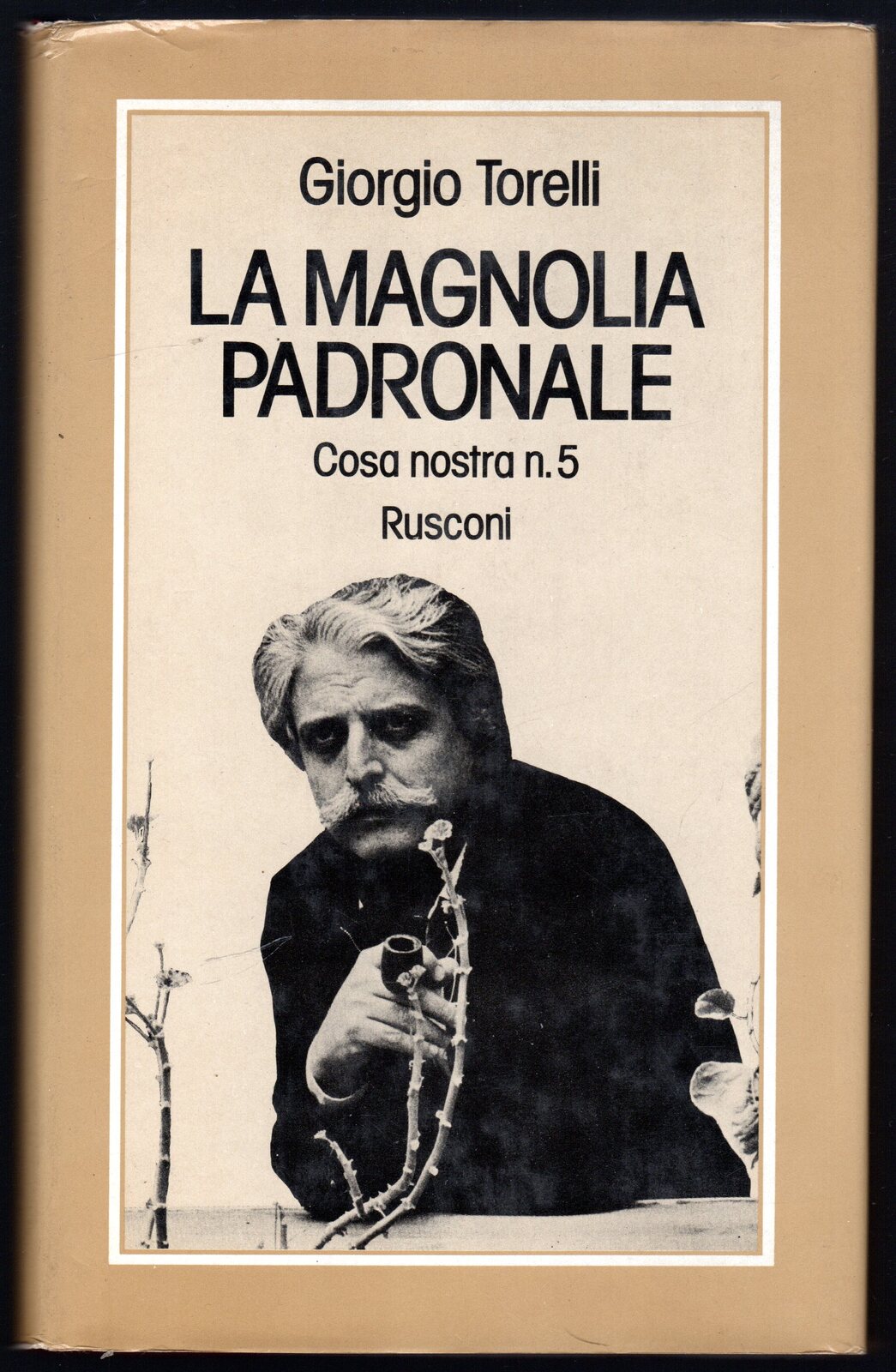 La magnolia padronale. Cosa nostra n.5