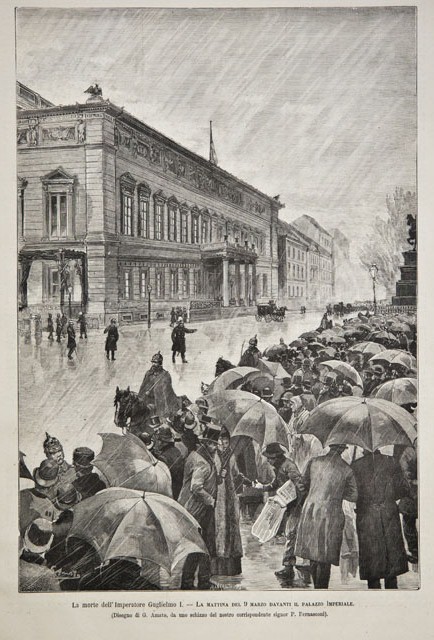 La morte dell’Imperatore Guglielmo I.- La mattina del 9 marzo …