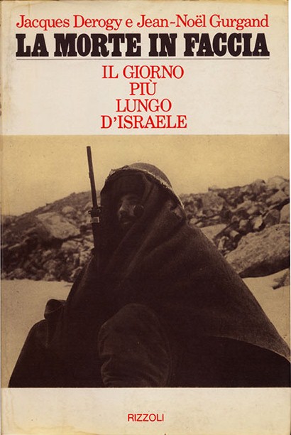 La Morte in Faccia - Il Giorno più lungo d’Israele