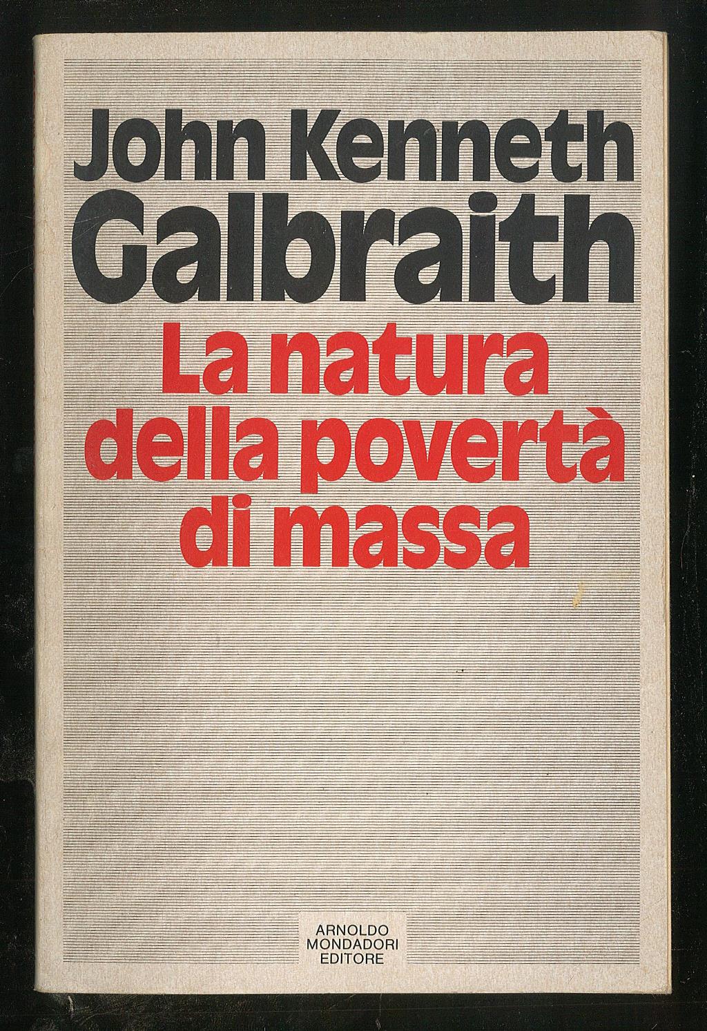 La natura della povertà di massa