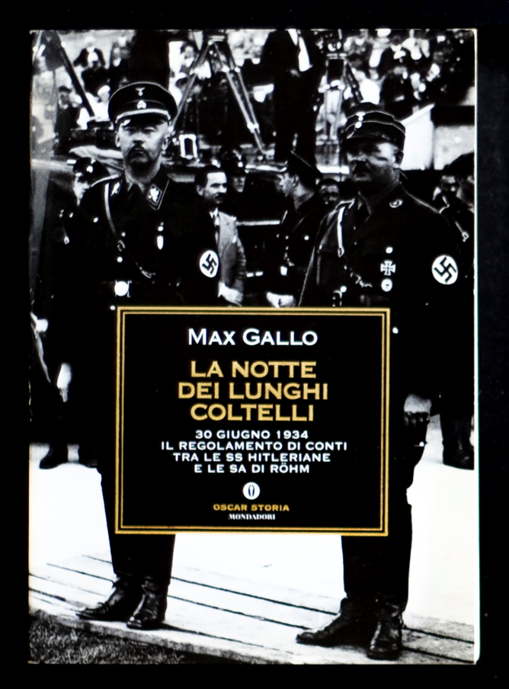 La notte dei lunghi coltelli – 30 giugno 1934 il …