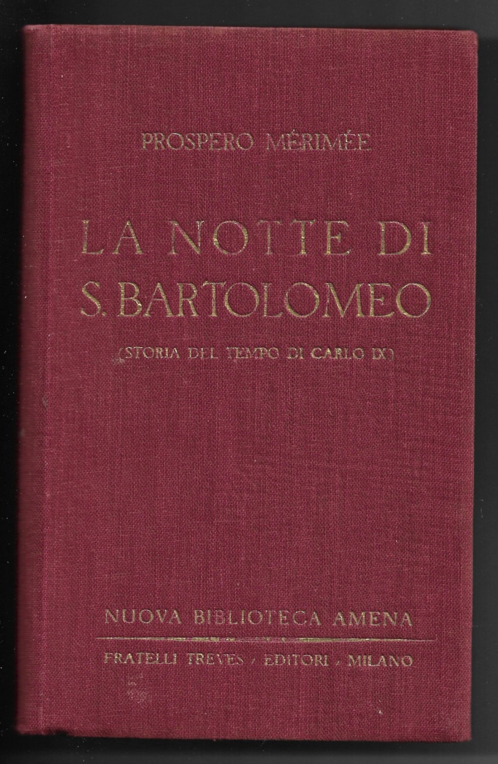 La notte di S. Bartolomeo (storia del tempo di Carlo …