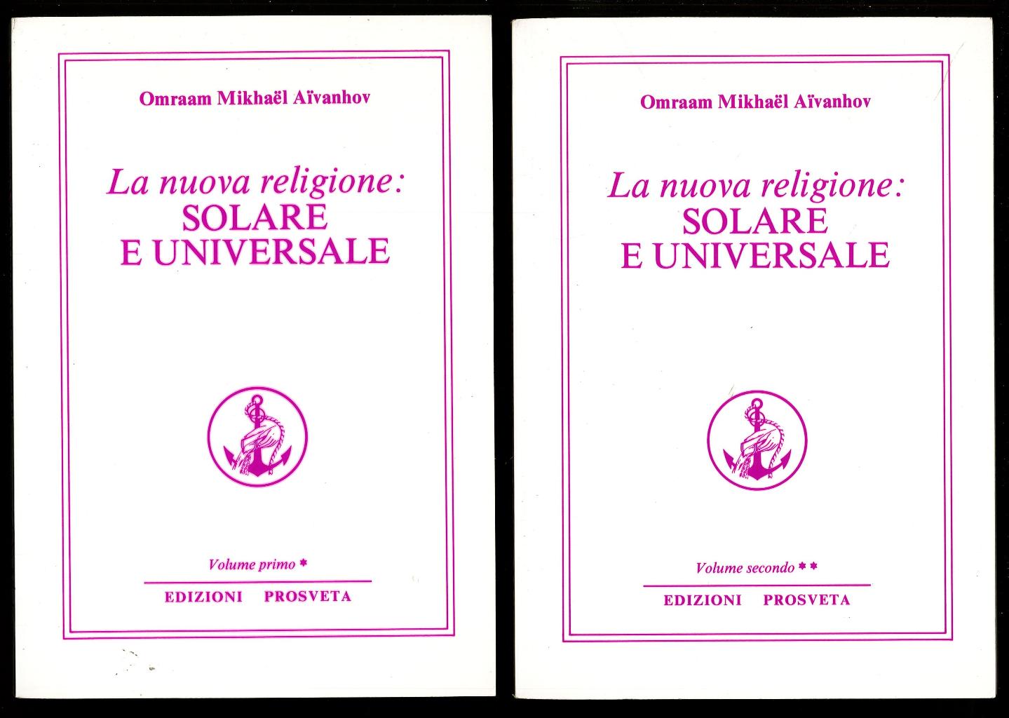 La nuova religione: Solare e universale