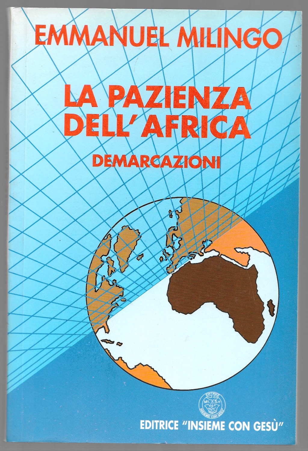 La pazienza dell'Africa - Demarcazioni