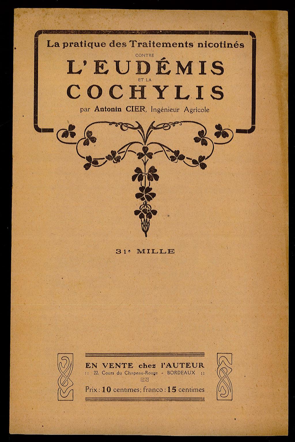 La pratique des Traitements nicotiés contre l'eudémis et la Cochylis