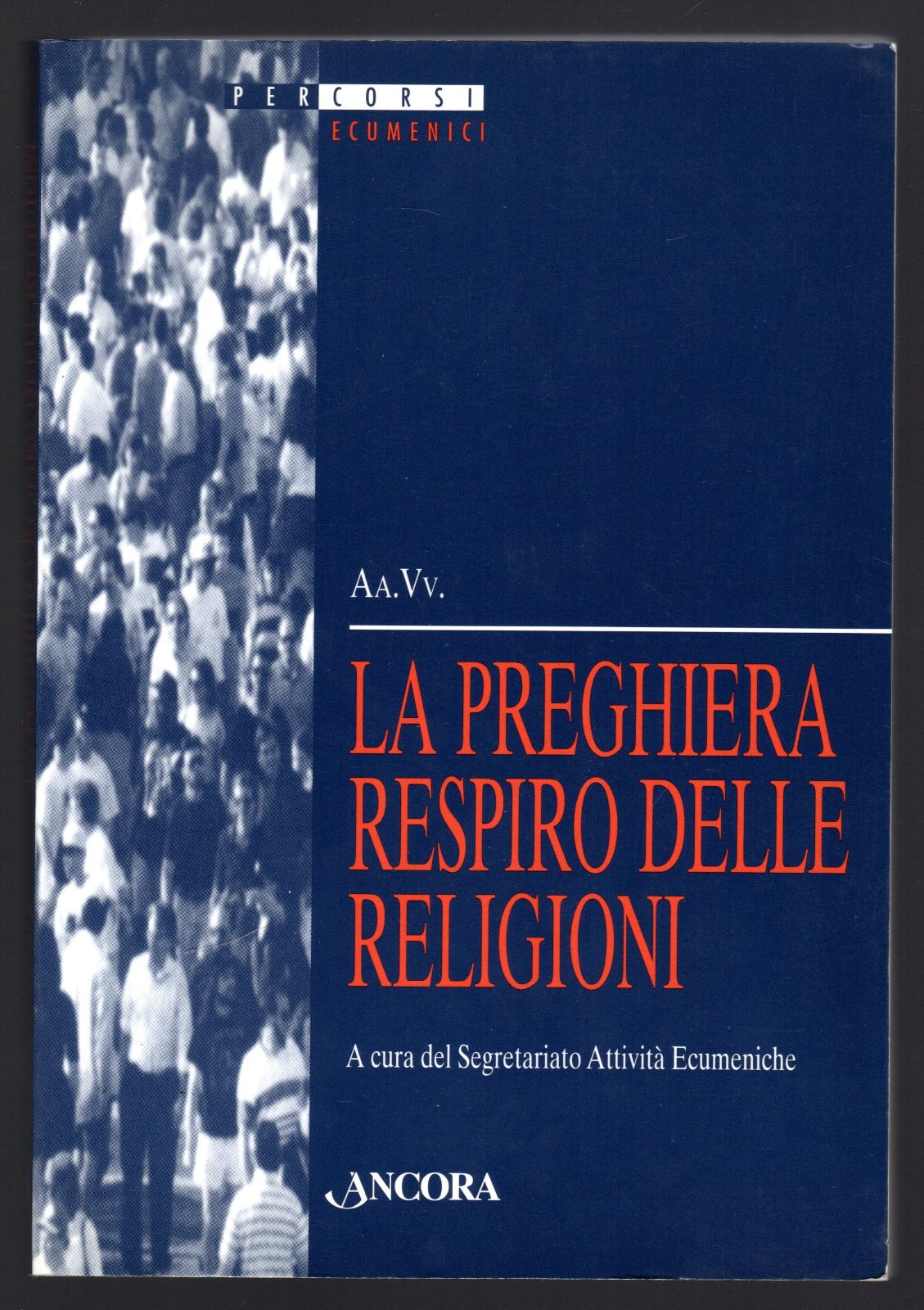 La preghiera respiro delle religioni