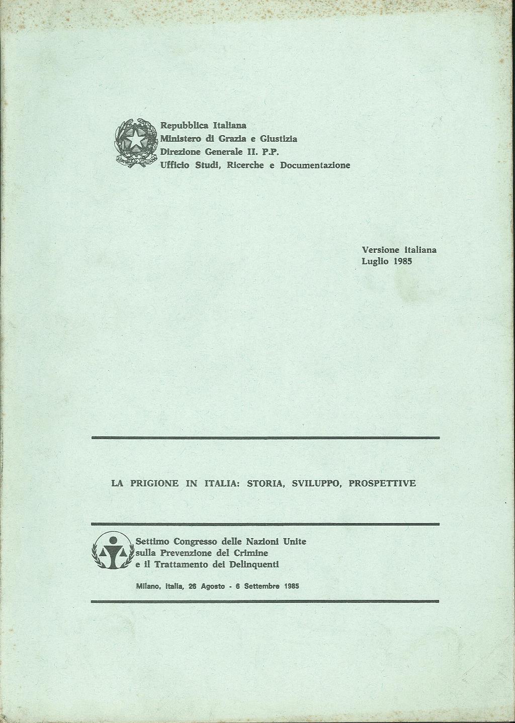 La prigione in Italia: storia, sviluppo, prospettive
