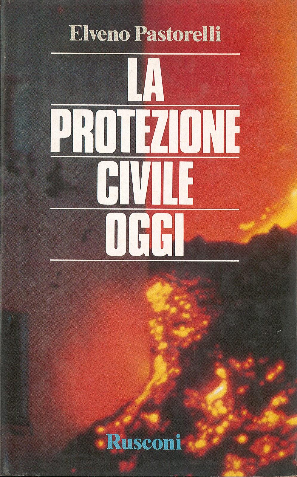 La protezione civile oggi