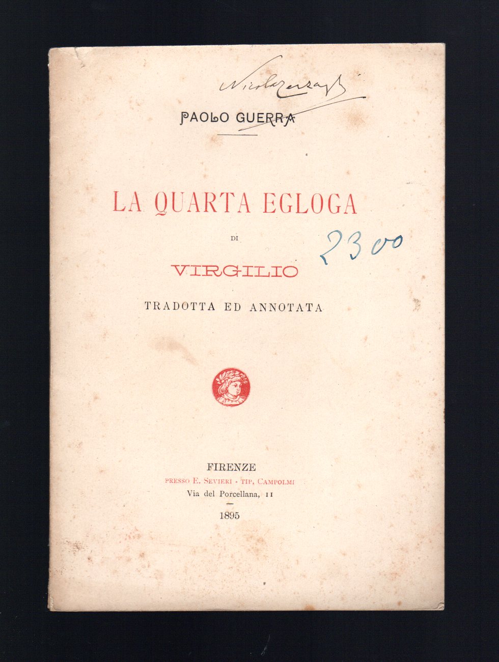 La quarta egloga di Virgilio tradotta e annotata