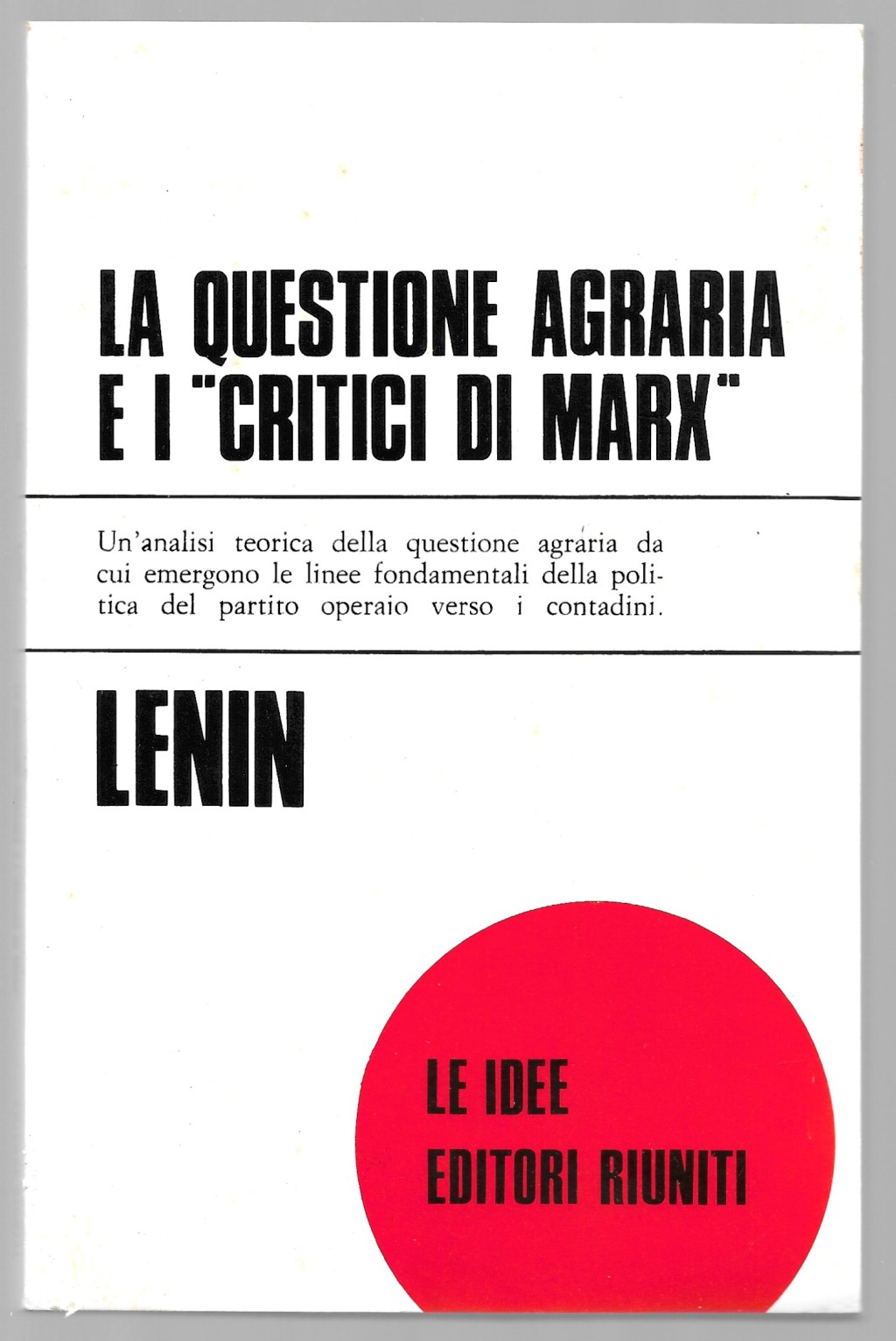 La questione agraria e i critici di Marx