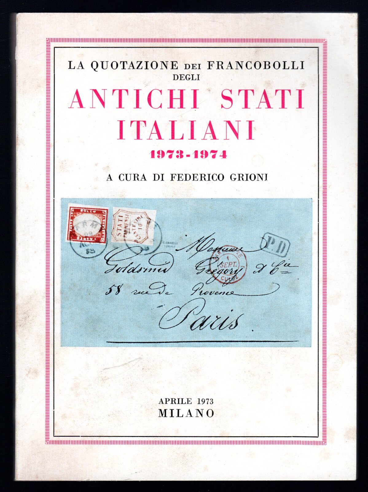 La quotazione dei francobolli degli antichi stati italiani 1973-1974