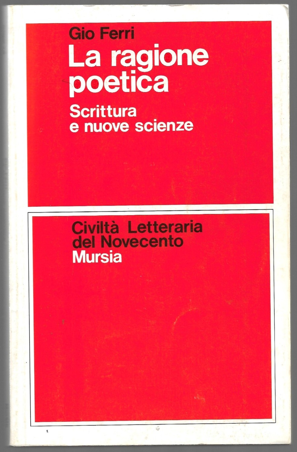 La ragione poetica – Scrittura e nuove scienze