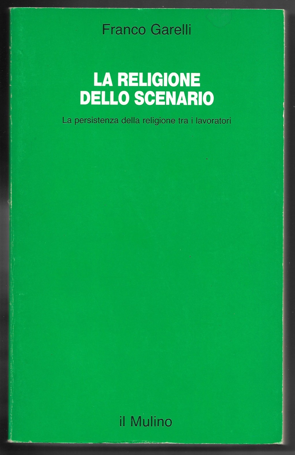 La religione dello scenario - La persistenza della religione tra …