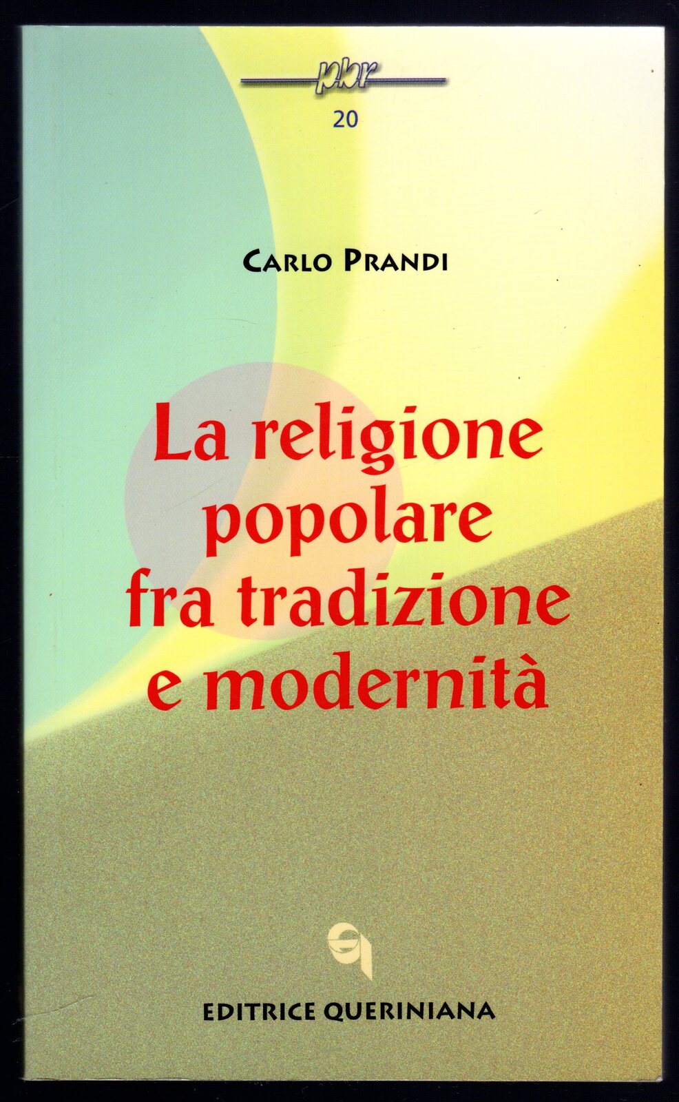 La religione popolare fra tradizione e modernità