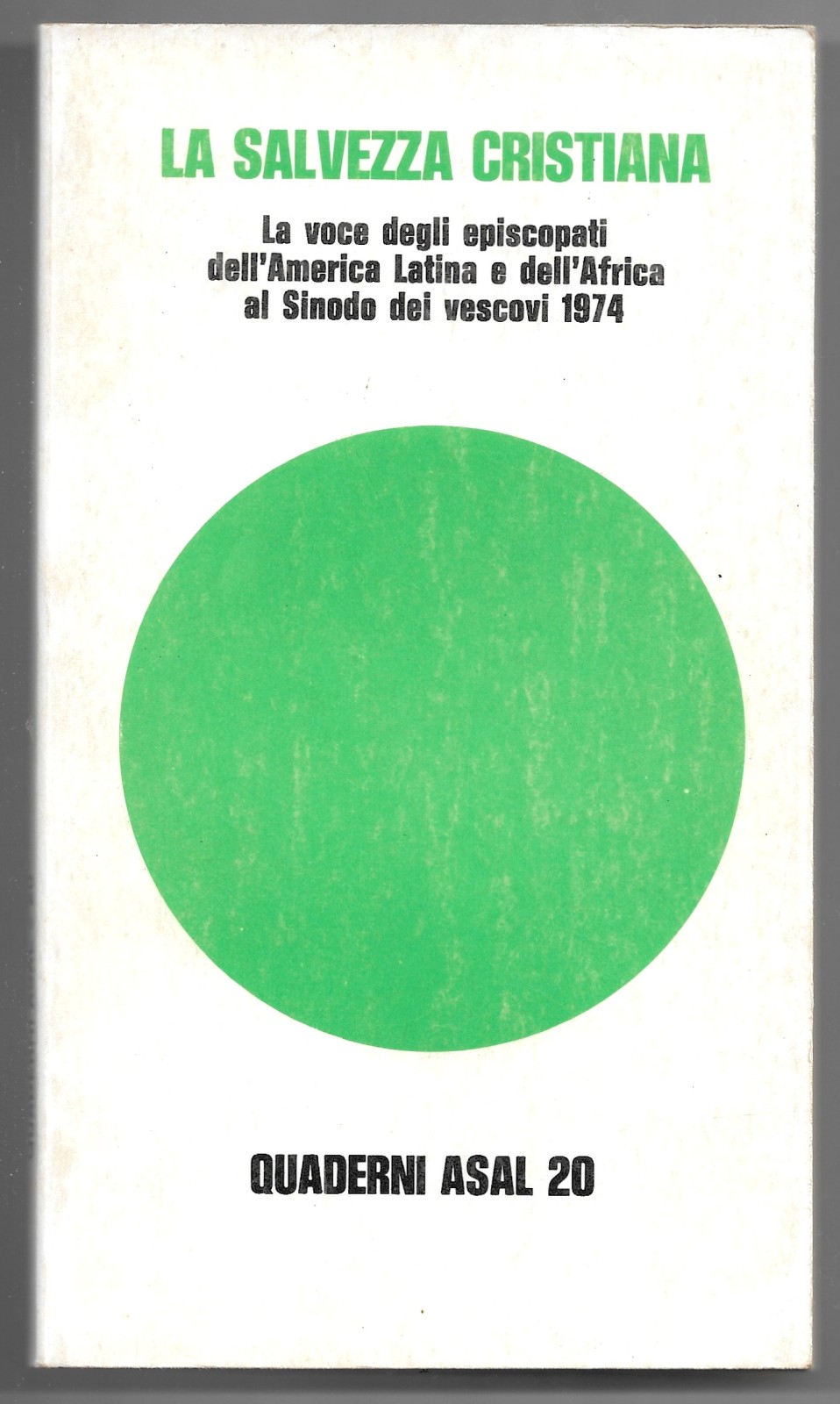 La salvezza cristiana - La voce degli episcopati dell'America.