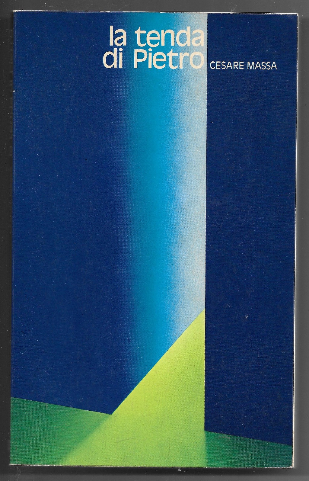 La tenda di Pietro - Note sulla preghiera