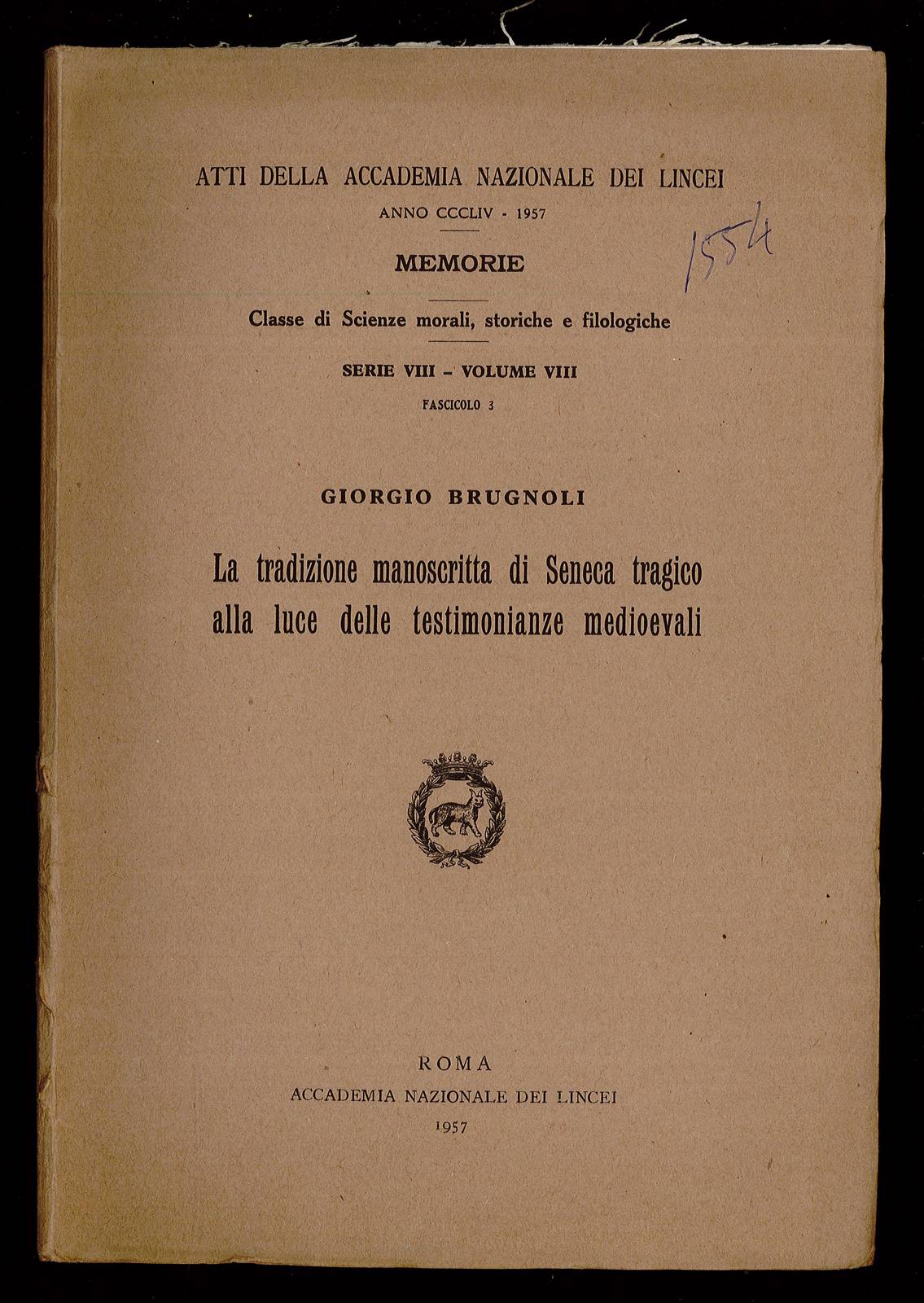 La tradizione manoscritta di Seneca tragico alla luce delle testimonianze …