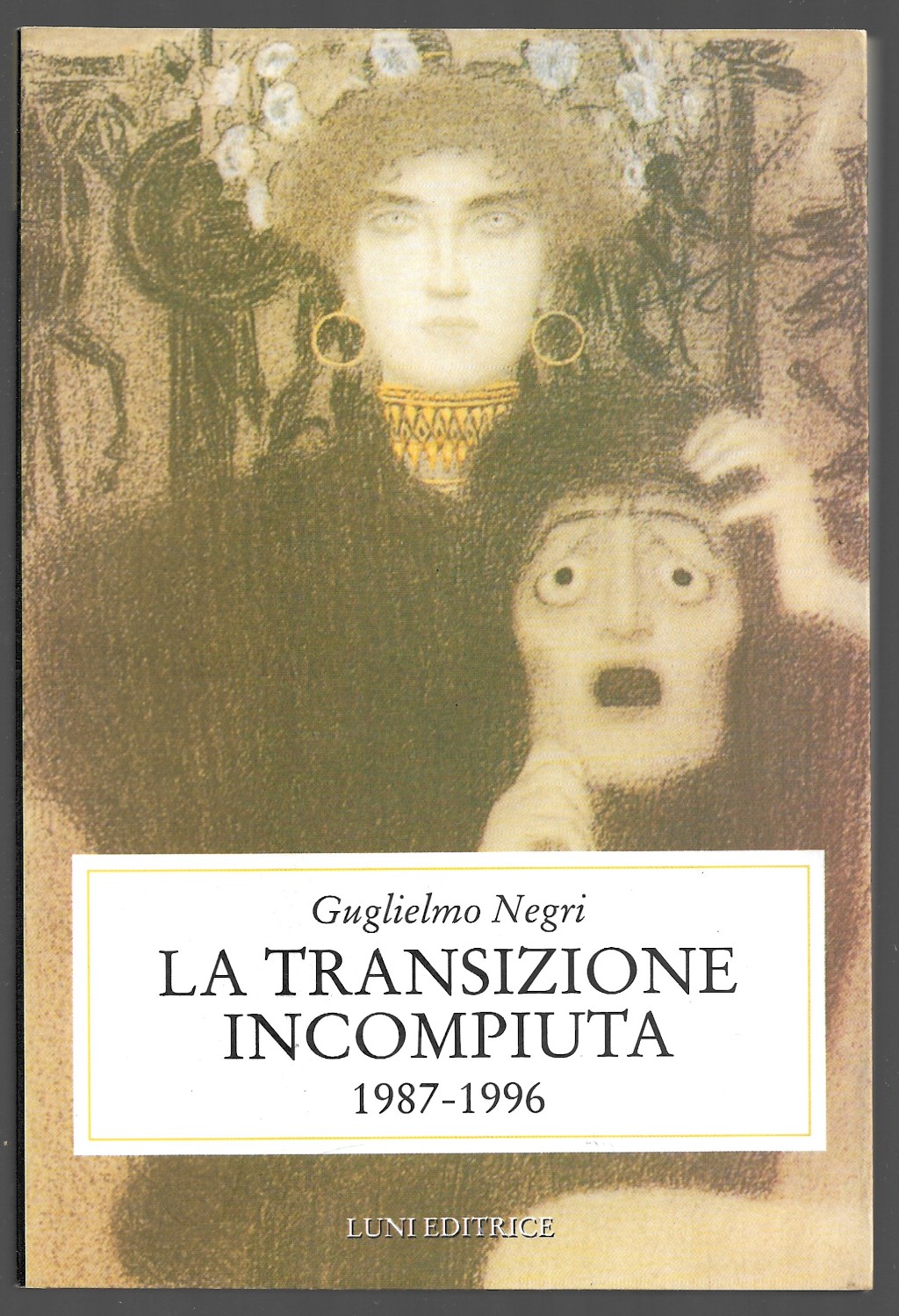 La transizione incompiuta 1987 - 1996