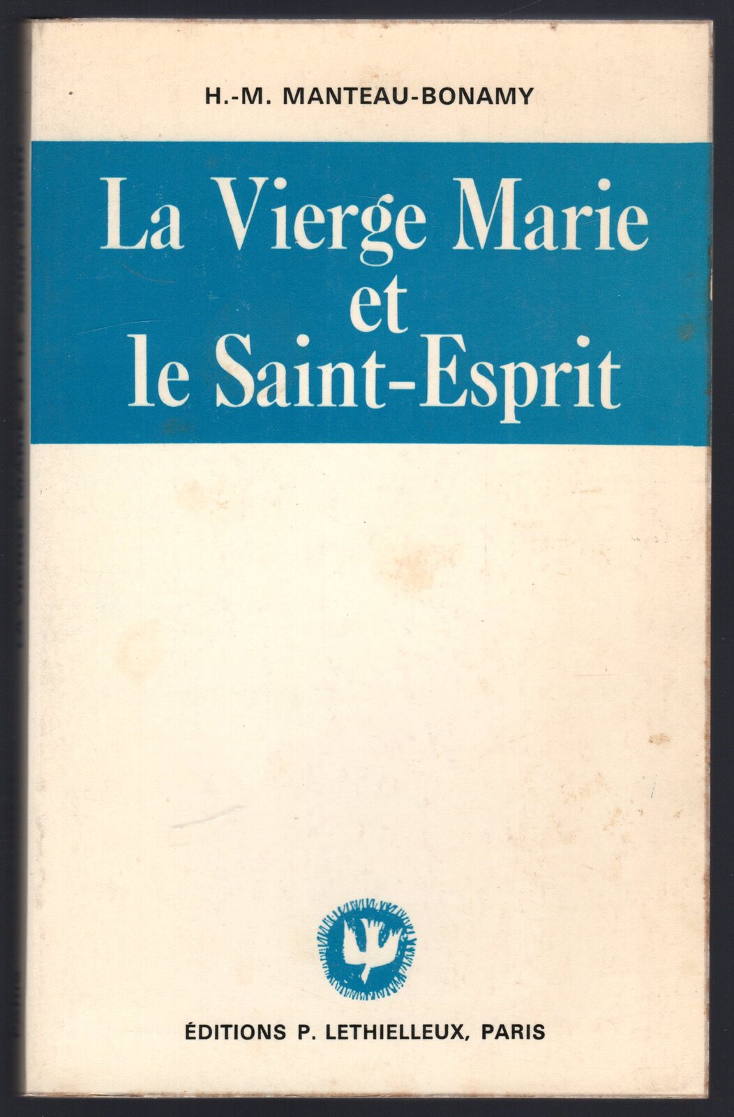 La Vierge Marie et le Sant-Esprit