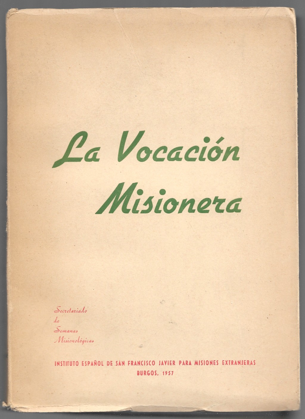 La Vocaciòn Misionera