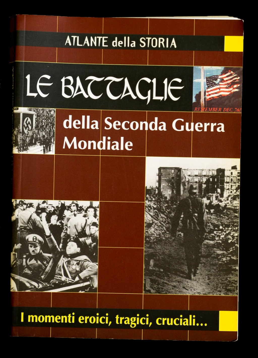 Le battaglie della Seconda Guerra Mondiale