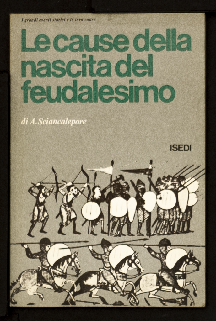 Le cause della nascita del feudalesimo