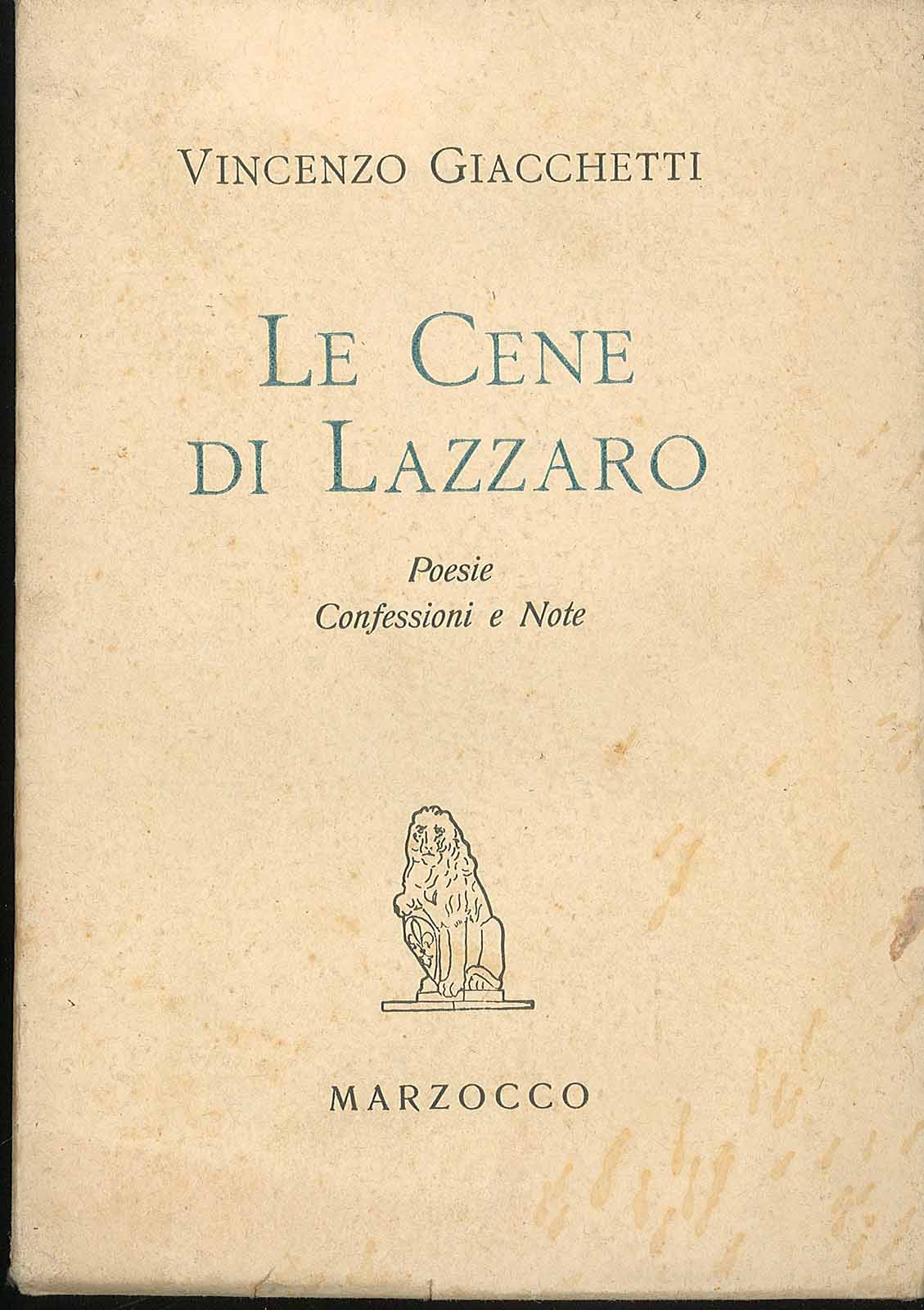 Le cene di Lazzaro - Poesie confessioni e note