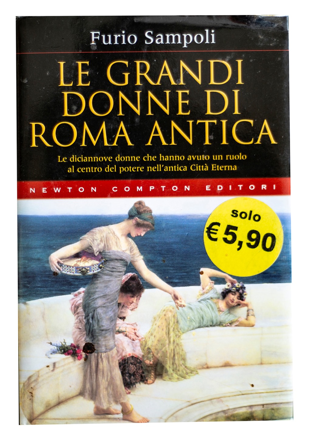 Le grandi donne di Roma antica - Le diciannove donne …