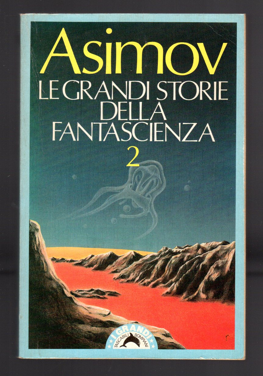 Le grandi storie della fantascienza 2