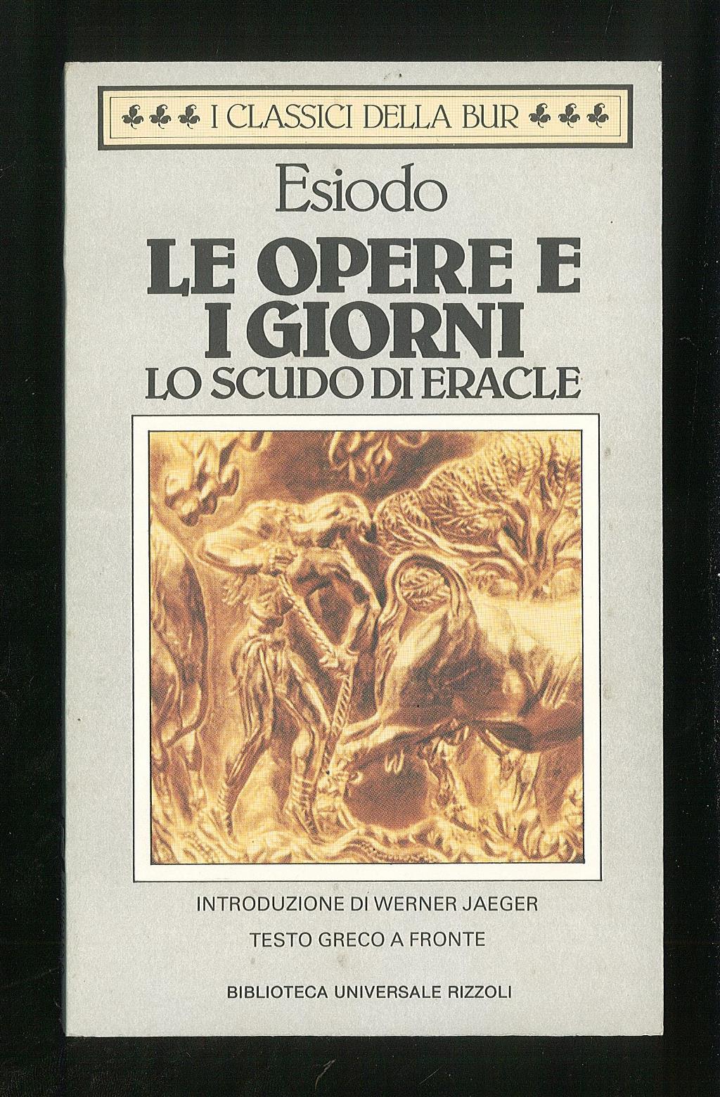 Le opere e i giorni – Lo scudo di Eracle