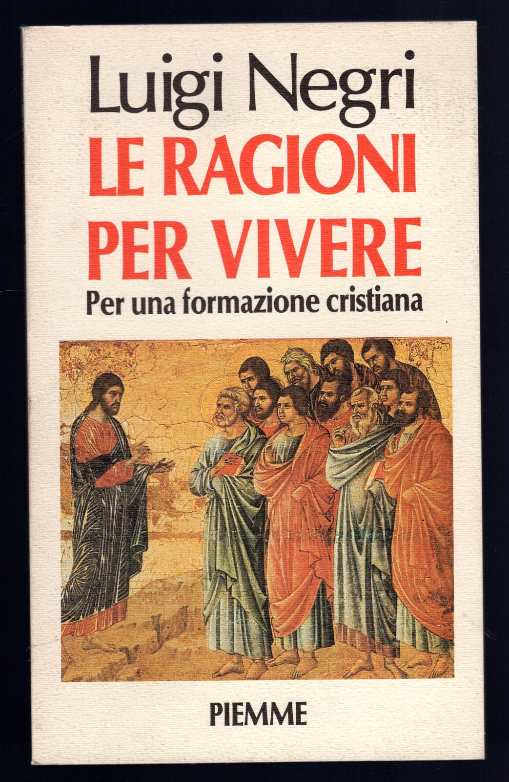 Le ragioni per vivere per una formazione cristiana