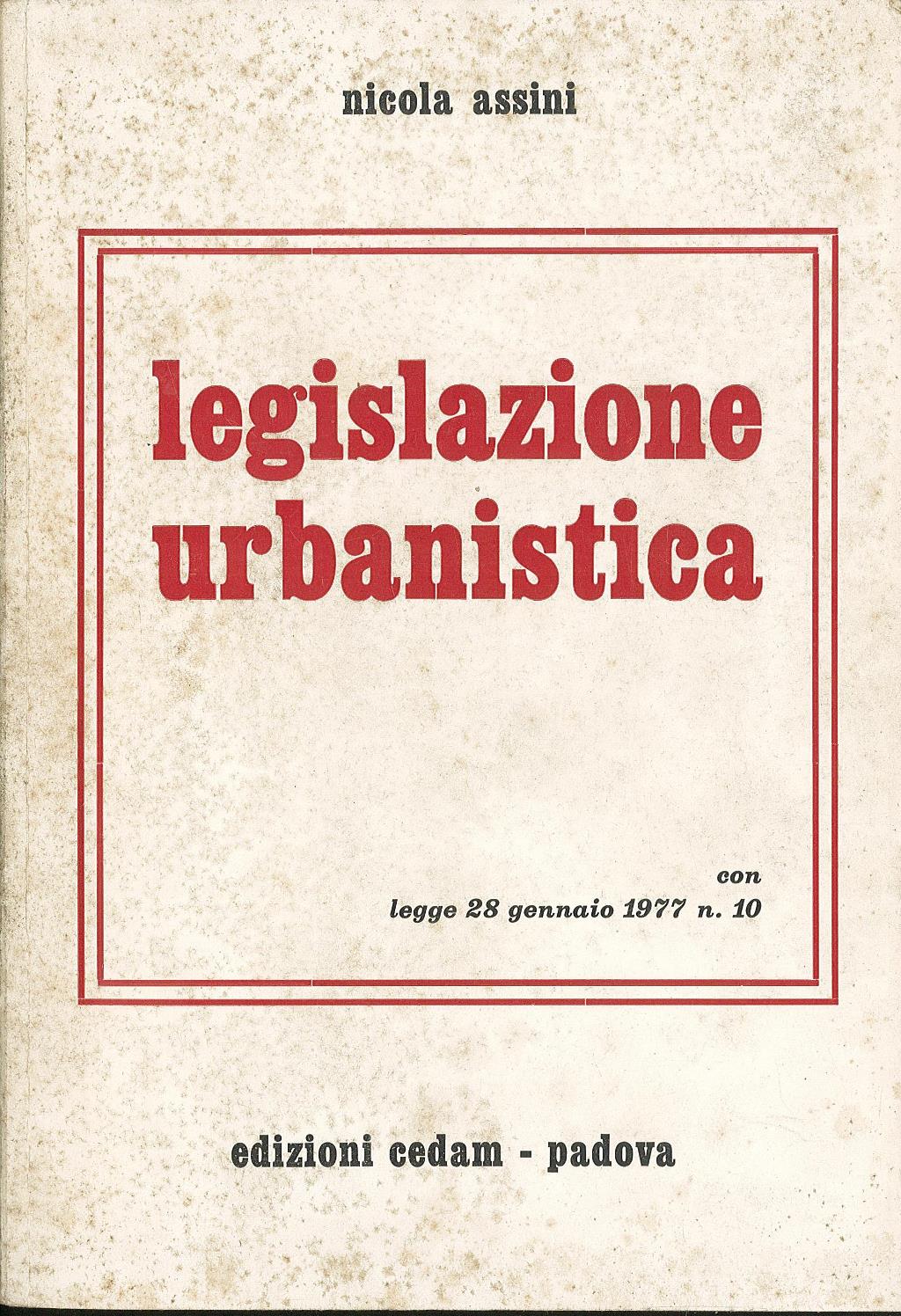 Legislazione urbanistica, con Legge 28 gennaio 1977 n. 10