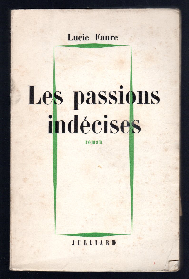 Les passions indecises