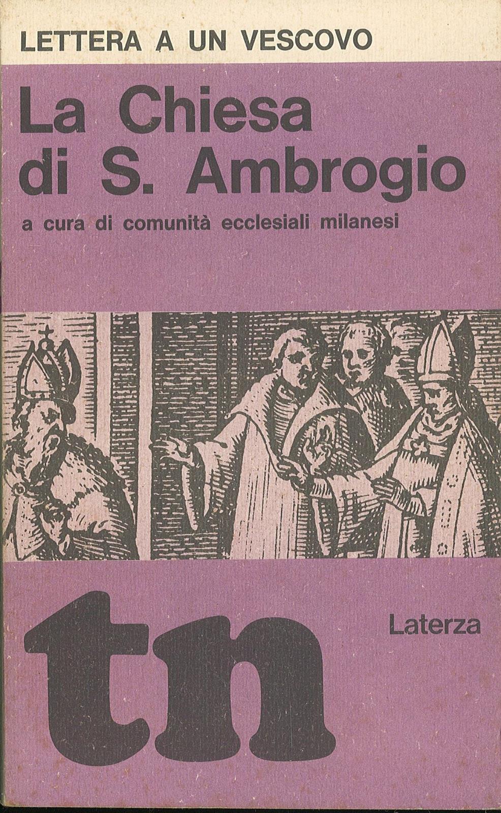 Lettera a un vescovo. La Chiesa di S. Ambrogio