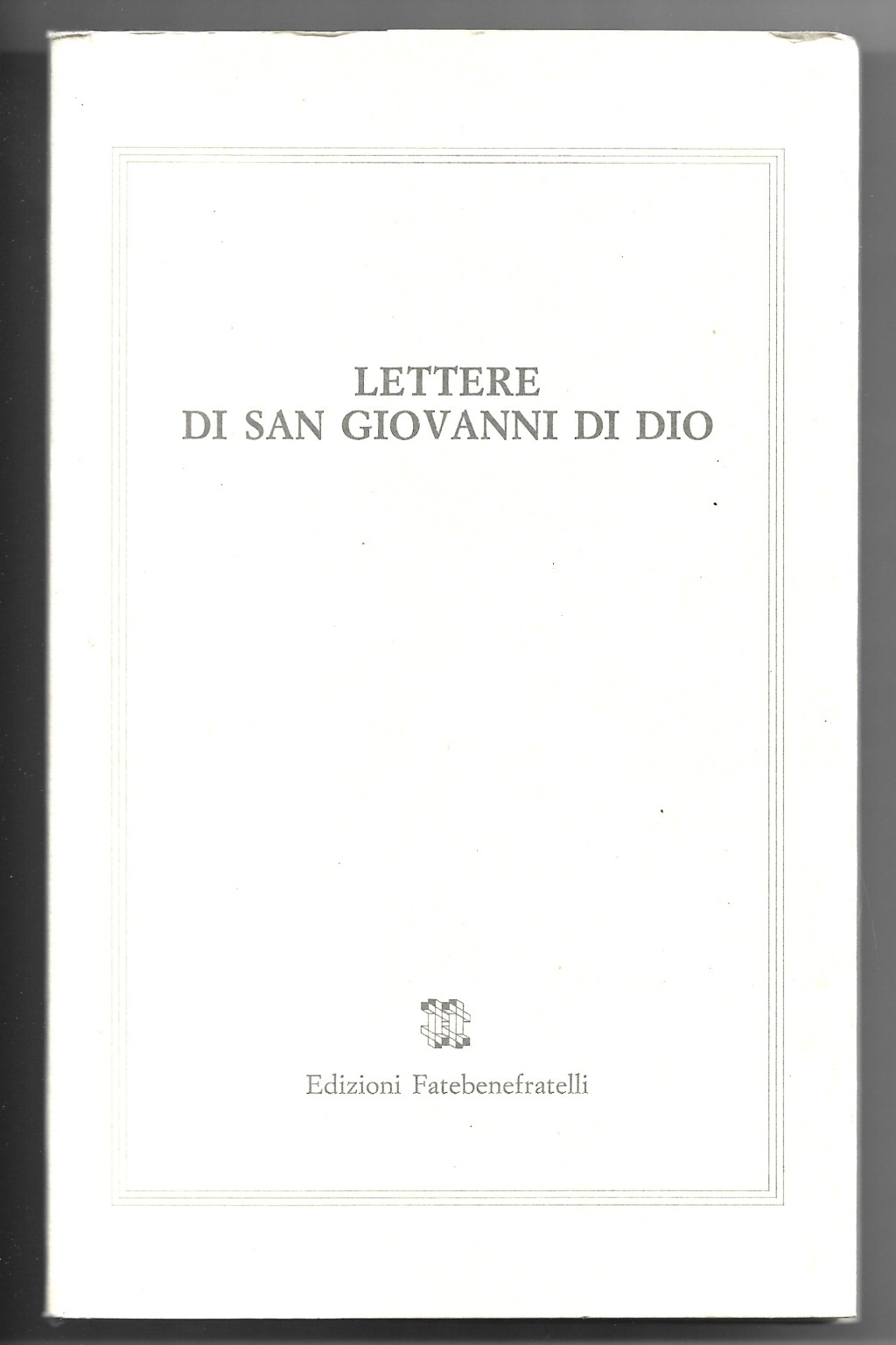 Lettere di San Giovanni di Dio