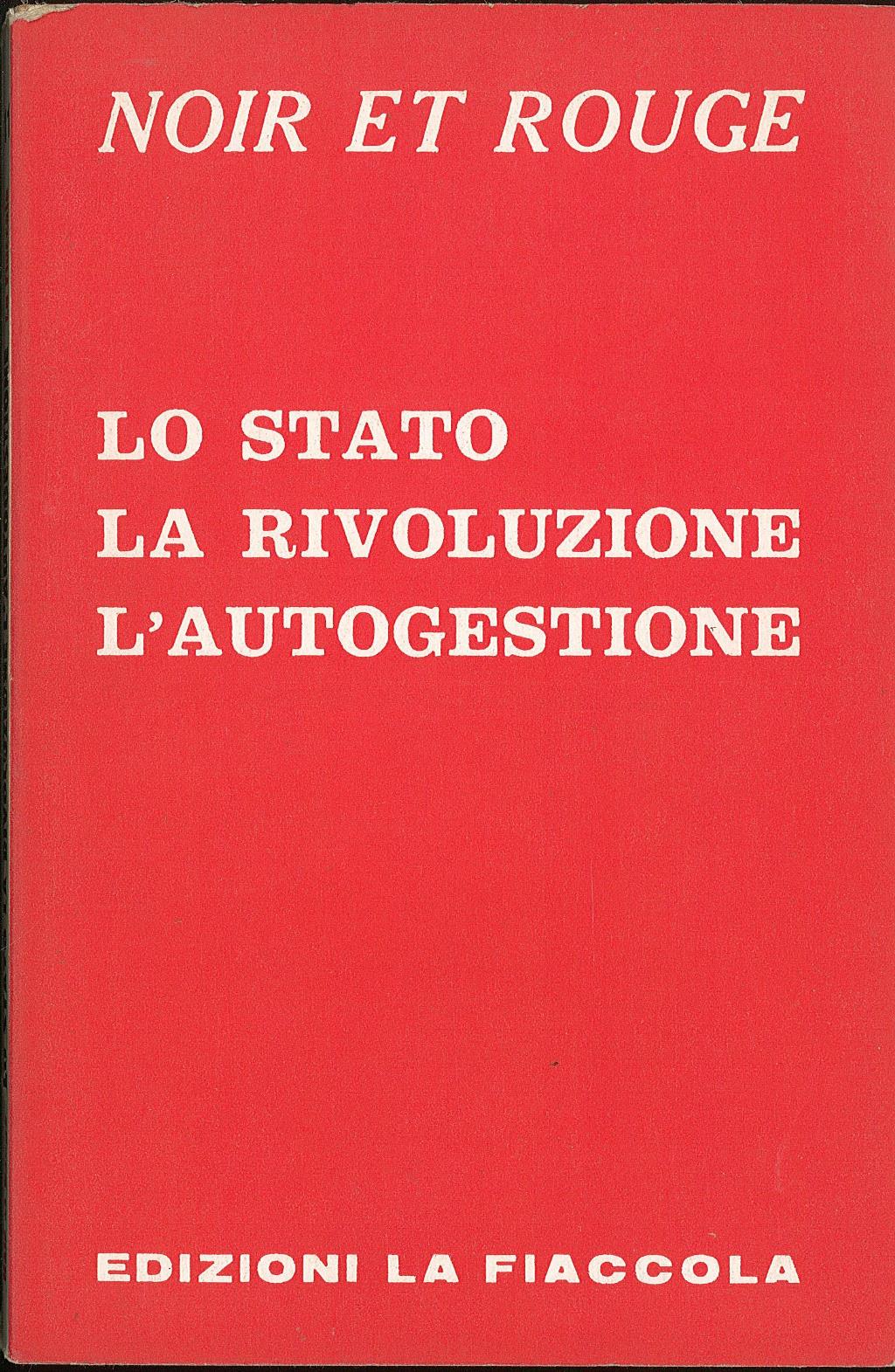 Lo Stato, la rivoluzione, l'autogestione